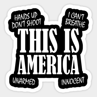 THIS Is America Sticker